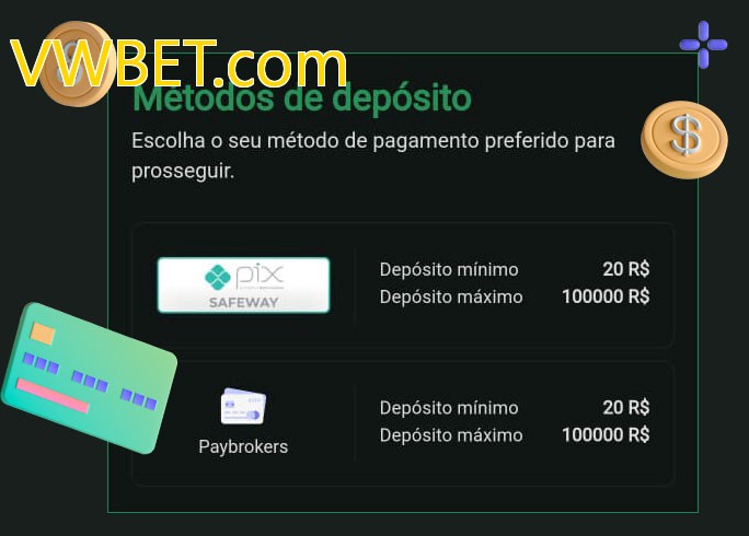 O cassino VWBET.combet oferece uma grande variedade de métodos de pagamento